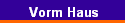 Vorm Haus
